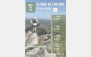 LE TRAIL DE L’OR VERT ET SES PÉPITES